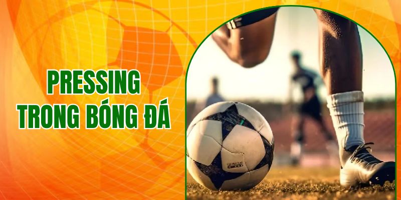 Pressing trong bóng đá